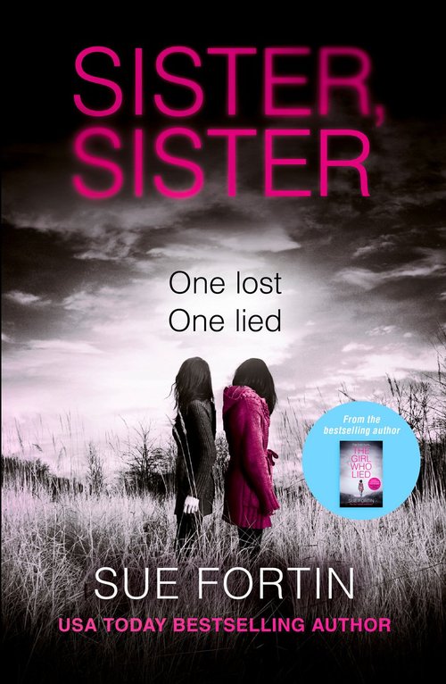 Sister, Sister by Sue Fortin