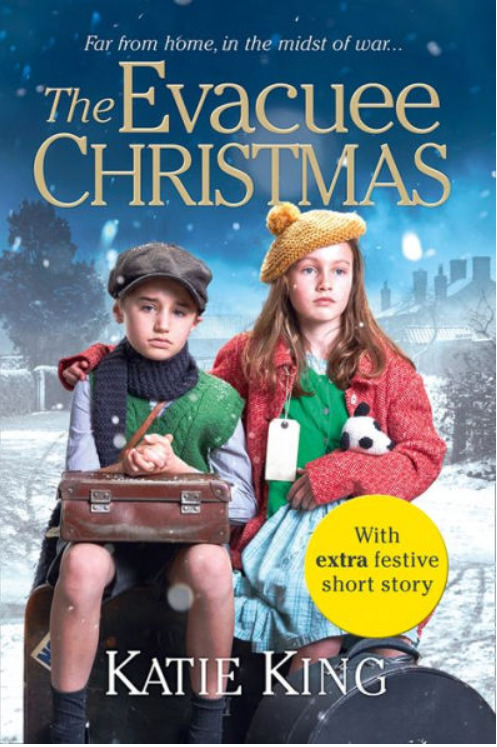 The Evacuee Christmas by Katie King