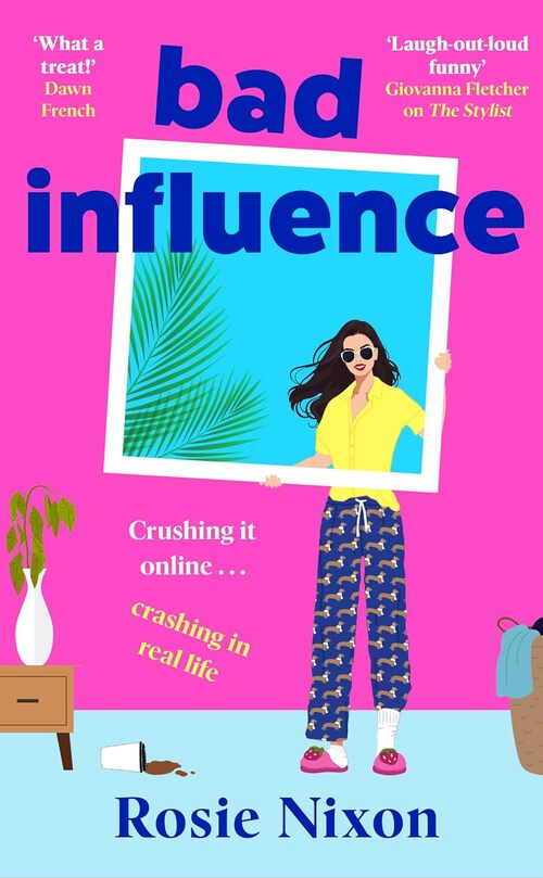 Bad Influence by Rosie Nixon