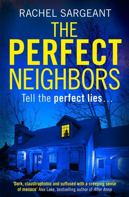 The Perfect Neighbors by Rachel Sargeant