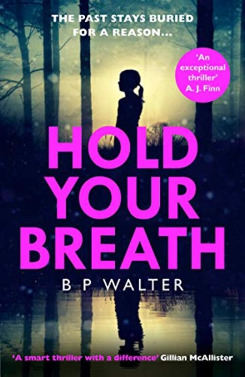 Hold Your Breath by B.P. Walter