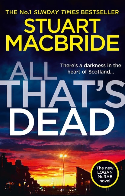 All That’s Dead by Stuart MacBride