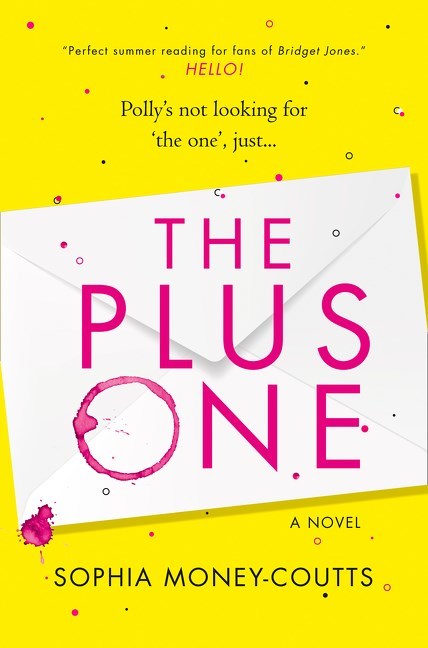 The Plus One by Sophia Money-Coutts
