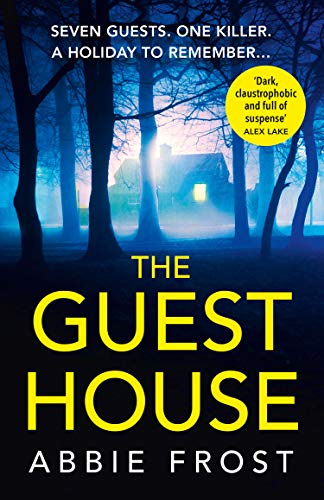 The Guesthouse by Abbie Frost