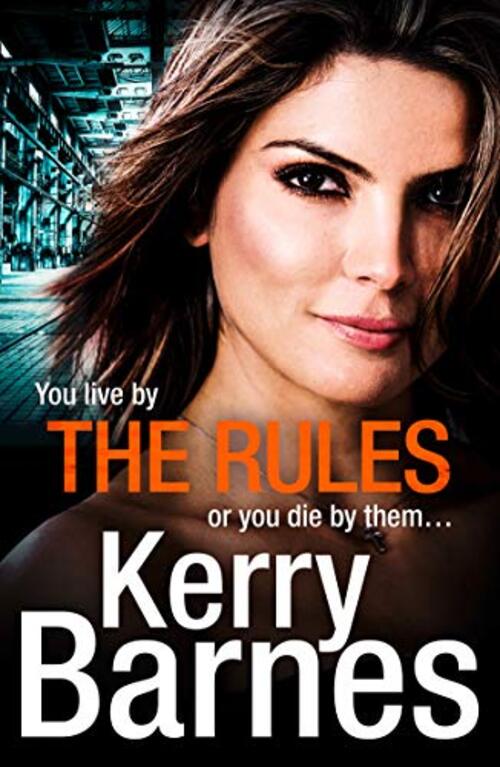 The Rules by Kerry Barnes