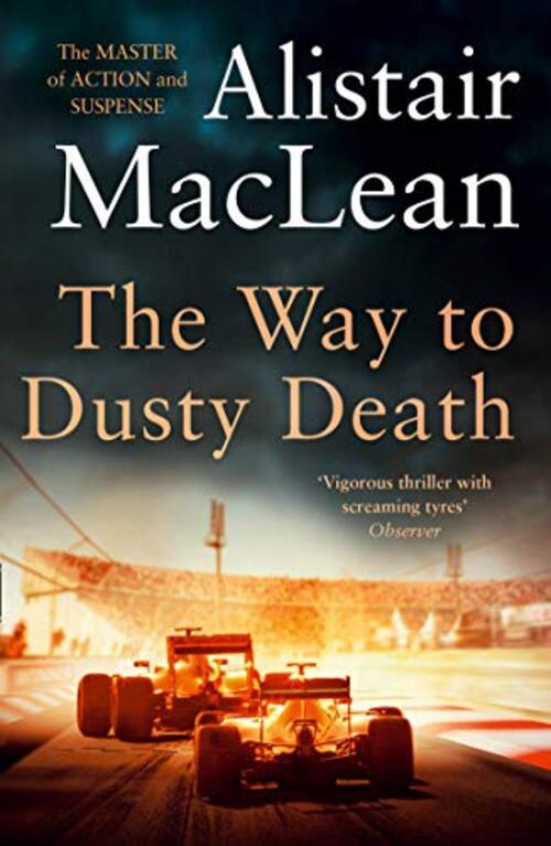 The Way to Dusty Death by Alistair MacLean