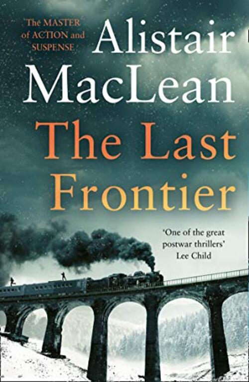 The Last Frontier by Alistair MacLean