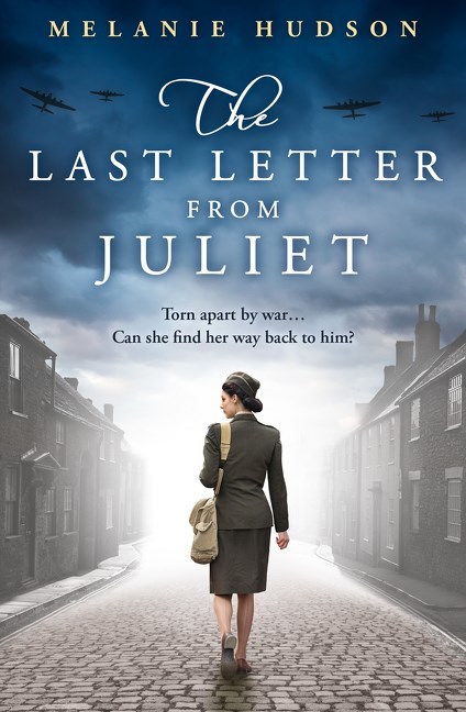 The Last Letter from Juliet by Melanie Hudson