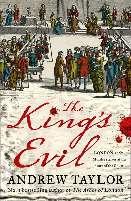 The King's Evil by Andrew Taylor