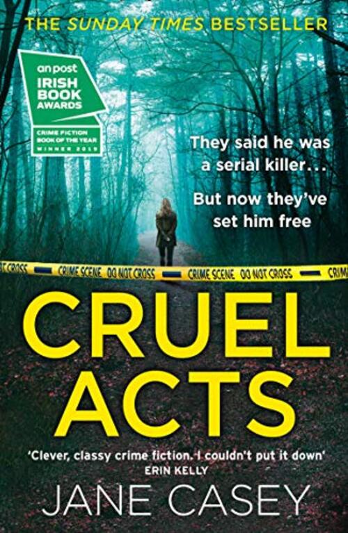 Maeve Kerrigan 8  Cruel Acts by Jane Casey