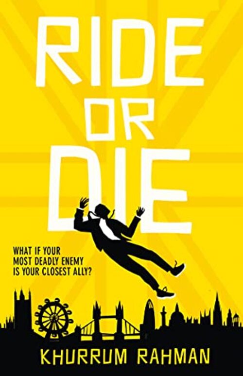 Ride or Die by Khurrum Rahman