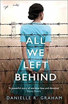 All We Left Behind by Danielle R. Graham