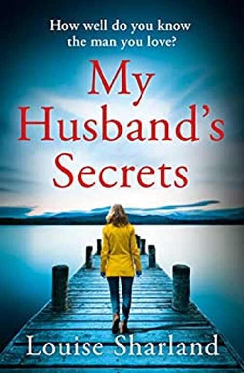 My Husband's Secrets by Louise Sharland