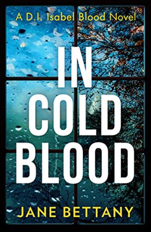 In Cold Blood by Jane Bettany