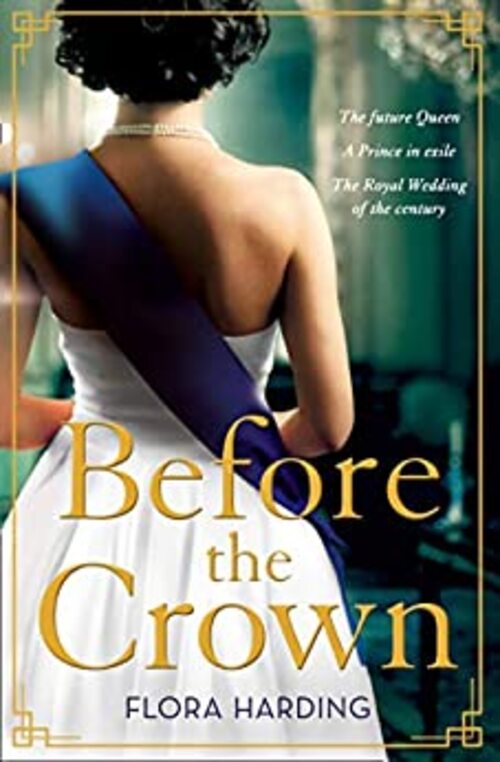 Before the Crown by Flora Harding