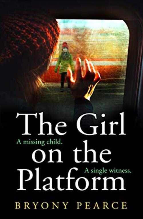 The Girl on the Platform by Bryony Pearce