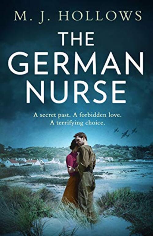 The German Nurse by M.J. Hollows