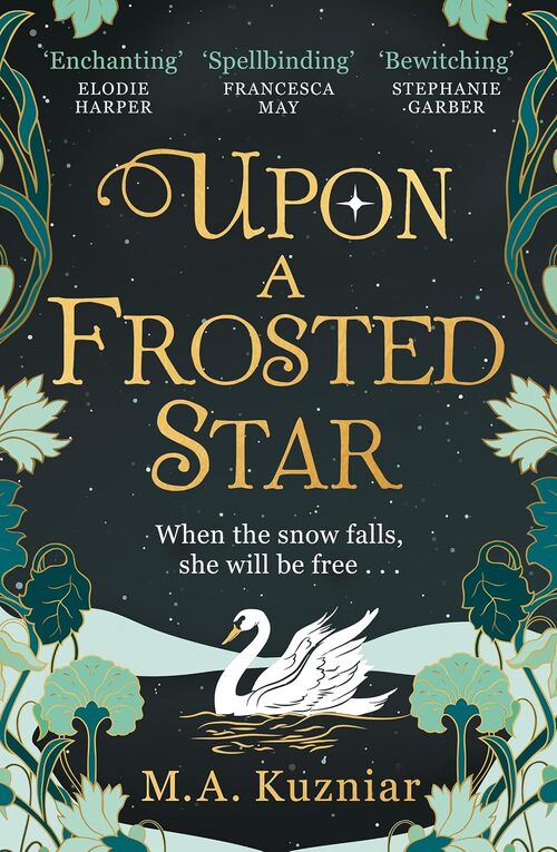 Upon a Frosted Star by M.A. Kuzniar