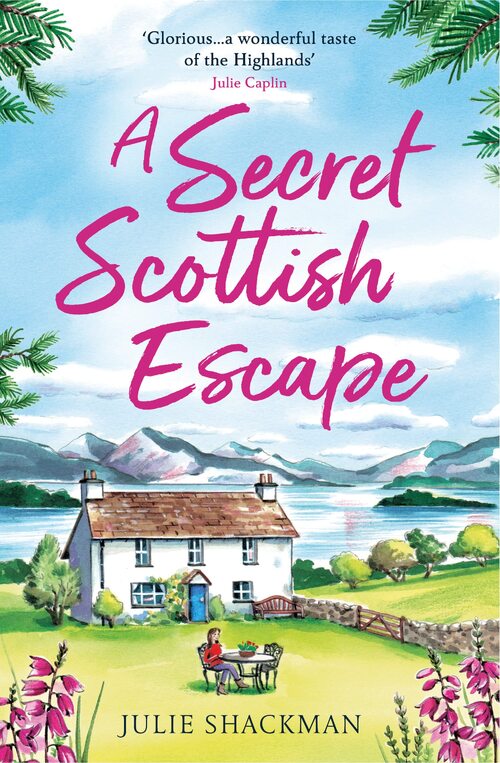 A Secret Scottish Escape by Julie Shackman
