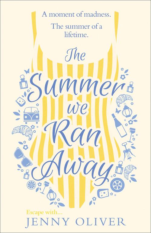 The Summer We Ran Away by Jenny Oliver