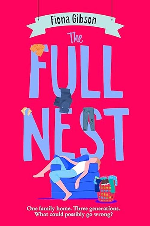 The Full Nest by Fiona Gibson