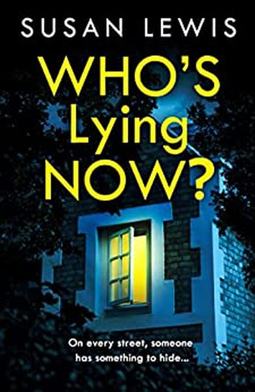 Who's Lying Now? by Susan Lewis