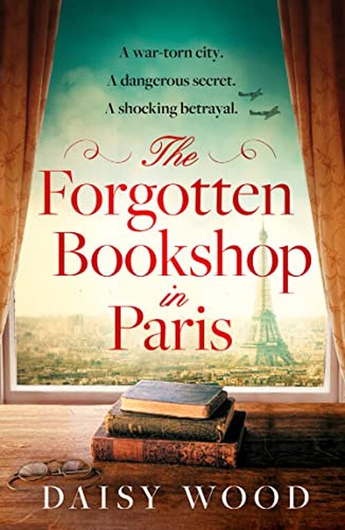 The Forgotten Bookshop in Paris by Daisy Wood