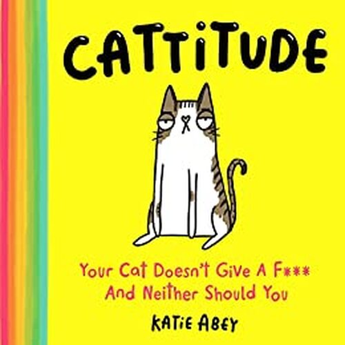 Cattitude by Katie Abey