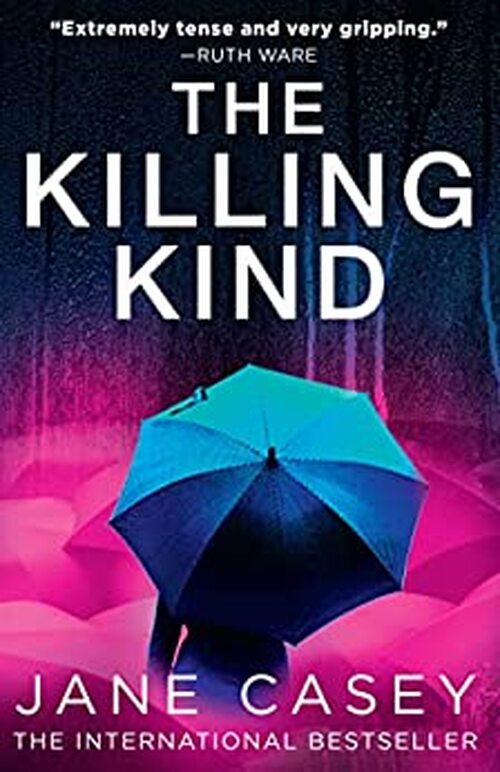 The Killing Kind by Jane Casey