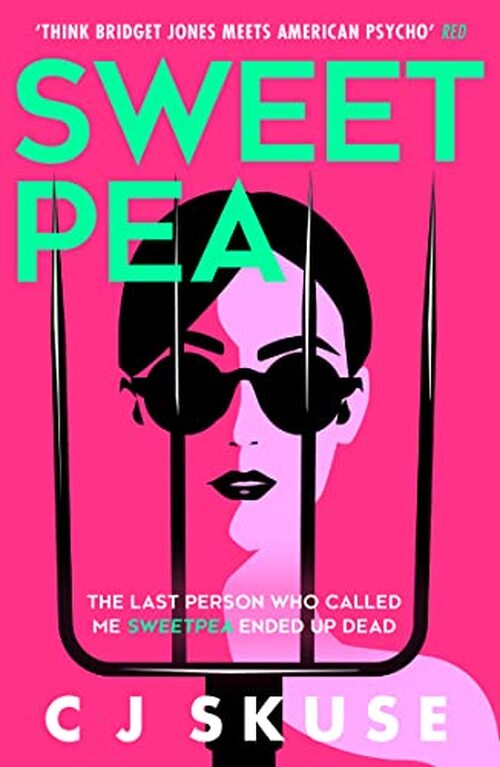 Sweetpea by C.J. Skuse