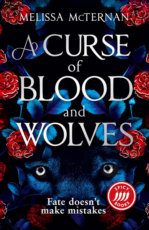 A Curse of Blood and Wolves by Melissa McTernan
