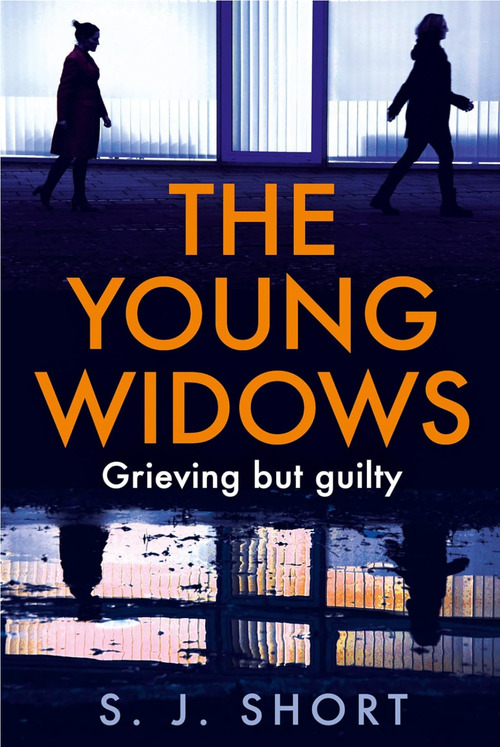 The Young Widows by S.J. Short