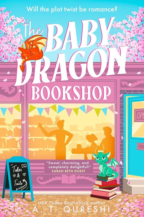 The Baby Dragon Bookshop by A.T. Qureshi