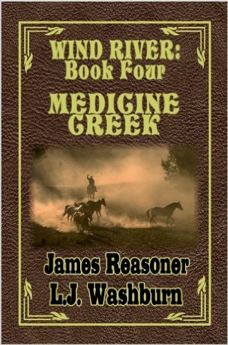 Medicine Creek by James Reasoner