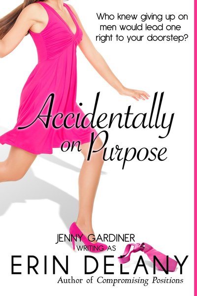 Accidentally On Purpose by Jenny Gardiner