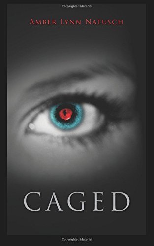 Caged by Amber Lynn Natusch
