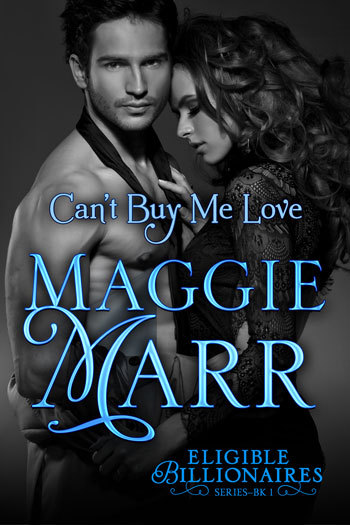 Can't Buy Me Love by Maggie Marr