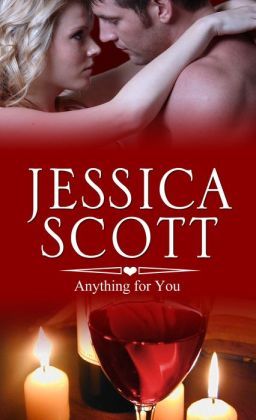Anything for You by Jessica Scott