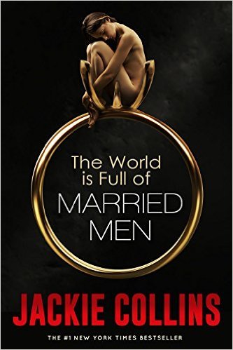 The World Is Full of Married Men by Jackie Collins