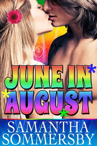June in August by Samantha Sommersby