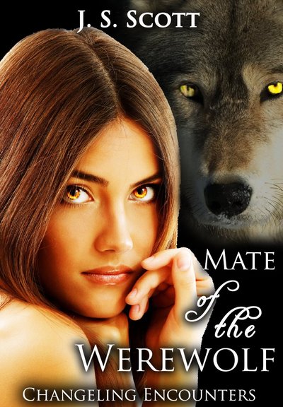 Mate of the Werewolf by J.S. Scott