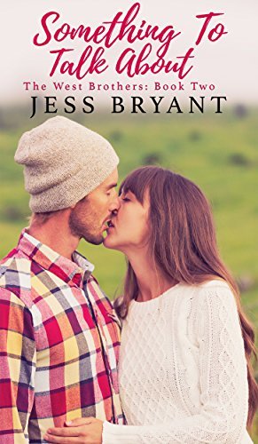Something To Talk About by Jess Bryant