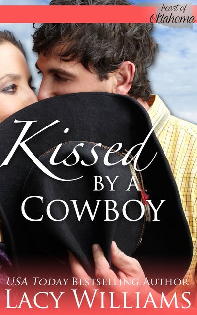 Kissed by a Cowboy by Lacy Williams