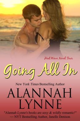 Going All In by Alannah Lynne