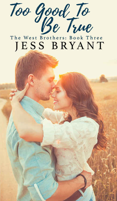 Too Good To Be True by Jess Bryant