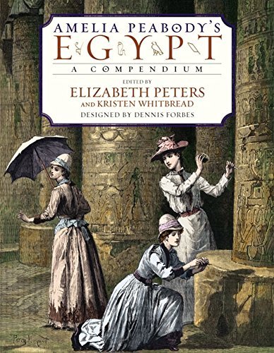 Amelia Peabody's Egypt by Elizabeth Peters