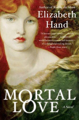 Mortal Love by Elizabeth Hand