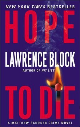 Hope To Die by Lawrence Block