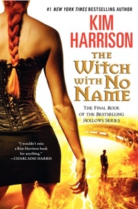 The Witch With No Name by Kim Harrison