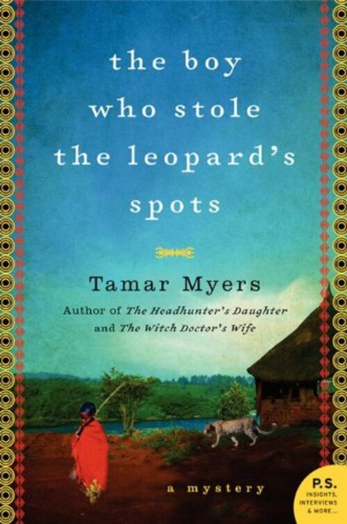 The Boy Who Stole the Leopard's Spots by Tamar Myers